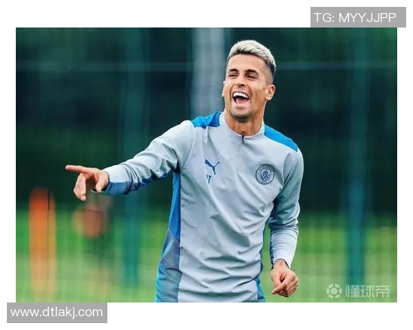 坎塞洛:从边缘球员到顶级后卫的华丽转身与职业生涯的精彩瞬间 坎塞洛:从边缘球员到顶级后卫的华丽转身与职业生涯的精彩瞬间